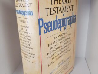 1985 ~ The Old Testament Pseudepigrapha ~ Volume 2 ~ edited by James H. Charlesworth