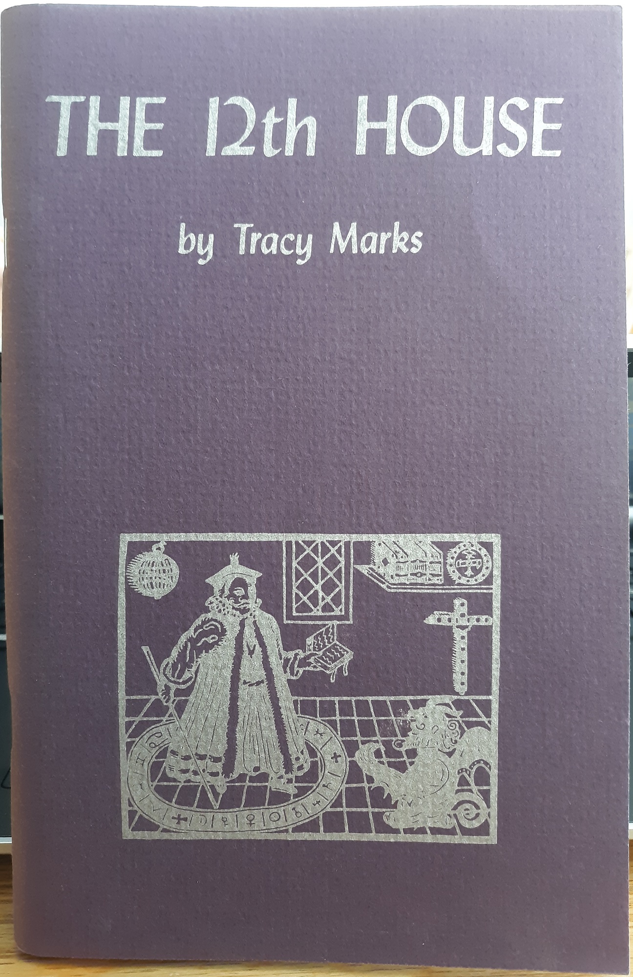 The 12th House (1978) ~ by Tracy Marks