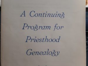 A Continuing Program for Priesthood Genealogy (1968)