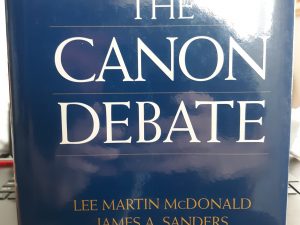 The Canon Debate (2002) ~ by Lee Martin McDonald, James A. Sanders