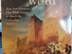 Offenders for a Word: How Anti-Mormons Play Word Games to Attack the Latter-day Saints (1992) ~ by Daniel C. Peterson, and Stephen D. Ricks