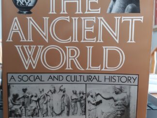 The Ancient World: A Social and Cultural History (Second Edition) (1989) ~ by D. Brendan Nagle