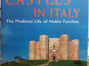 Castles in Italy: The Medieval Life of Noble Families (2001) ~ by Clemente Manenti, and Markus Bollen