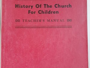 History of the Church for Children: Teacher’s Manual (1960)