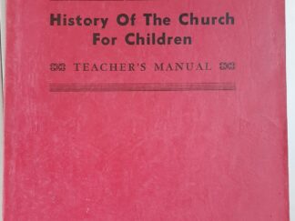 History of the Church for Children: Teacher's Manual (1960)