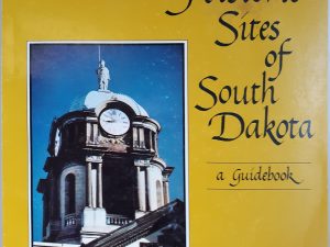 Historic Sites of South Dakota: a Guidebook (1980)