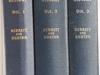 Readings in L.D.S. Church History (3 Vol. Set) ~ by William E. Berrett, and Alma P. Burton