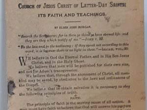 Doctrines of the Church of Jesus Christ of Latter-day Saints: Its Faith and Teachings ~ by Elder John Morgan