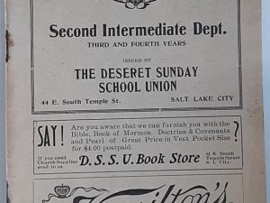 Sunday School outlines: Second Intermediate Dept. third and Fourth Years (1907?) ~ Issued by The Deseret Sunday School Union