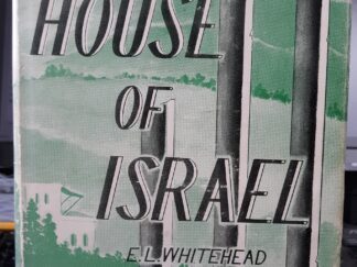 The House of Israel (Signed) (1947) ~ by E. L. Whitehead