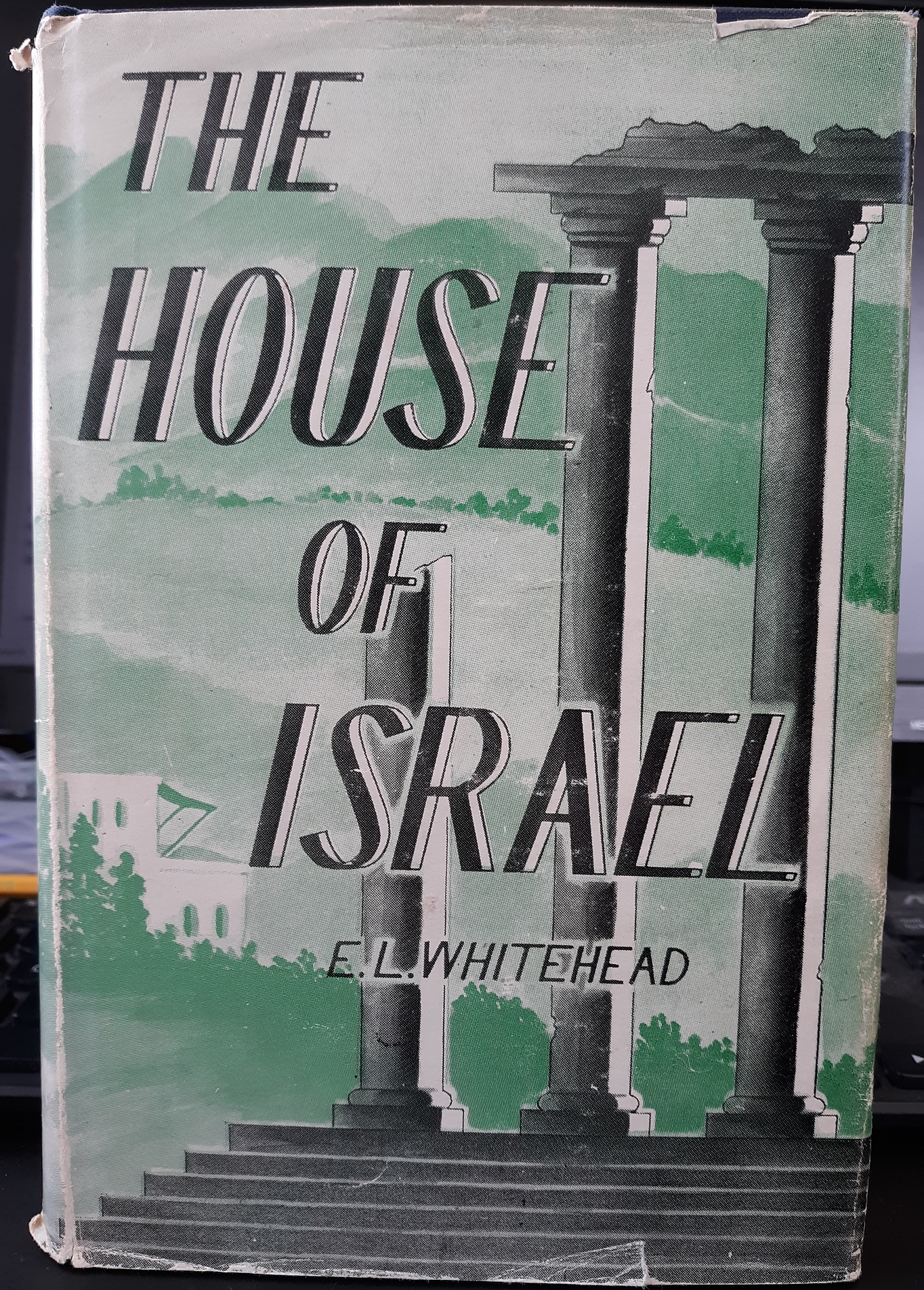 The House of Israel (Signed) (1947) ~ by E. L. Whitehead