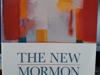 The New Mormon History (1992) ~ Edited by D. Michael Quinn