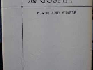 The Gospel: Plain and Simple ~ by Myron C. Cardinal