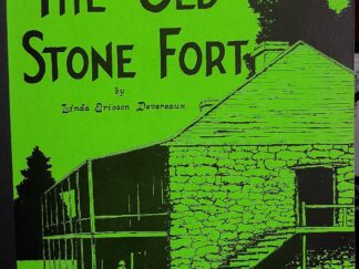Tales From The Old Stone Fort (1976) ~ by Linda Ericson Dovereaux