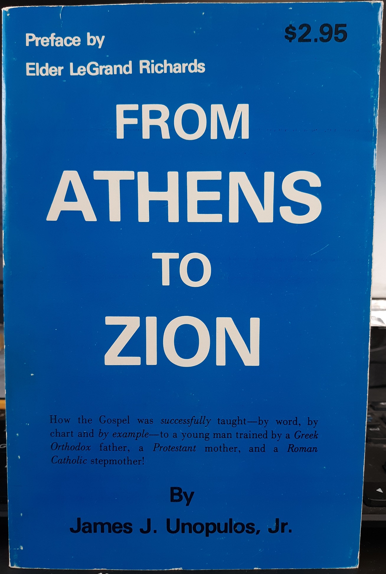 From Athens to Zion (1975) ~ by James J. Unopulos, Jr.