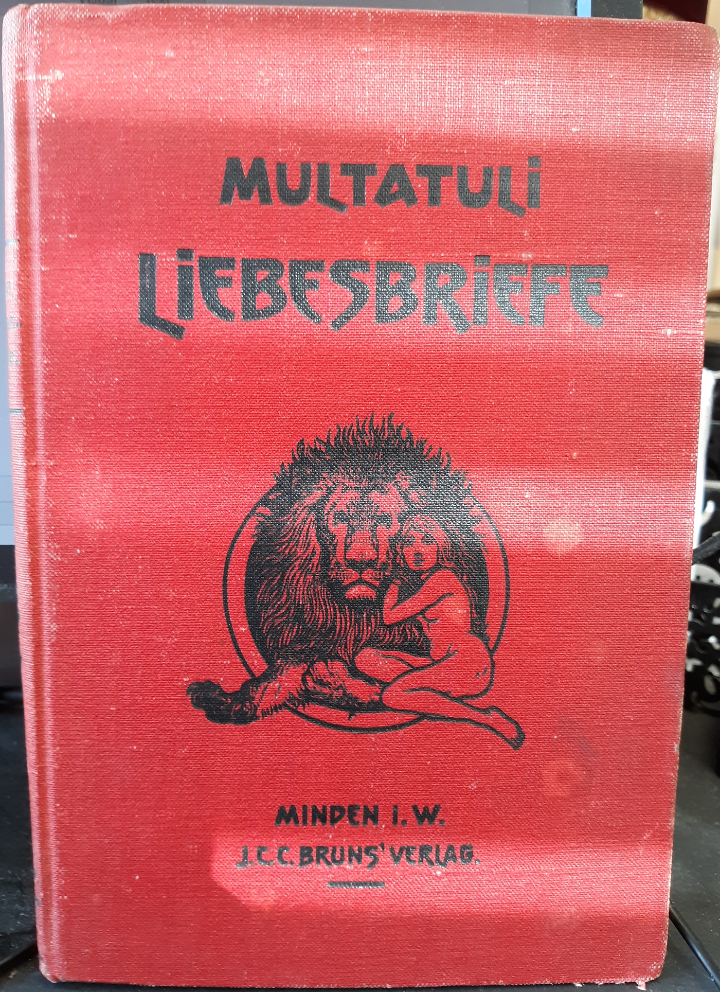 Multatuli Liebesbriefe (German) (1900) ~ Transfered from the Dutch by Wilhelm Spohr