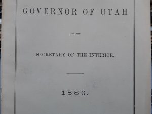 Report of the Governor of Utah to the Secretary of the Interior (1886)