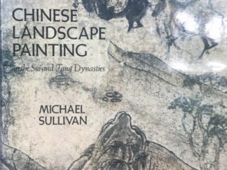 1980~Chinese Landscape Painting in the Sui and Tang Dynasties~Michael Sullivan