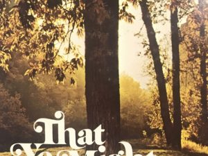 1974~That Ye Might Have Life~Sterling W. Sill