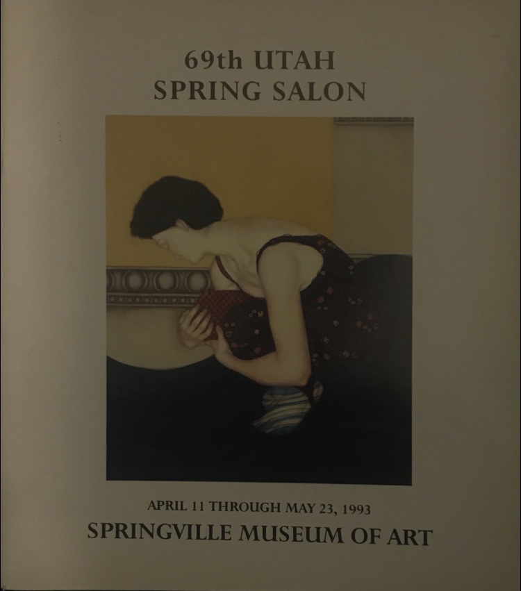 1969~69th Utah Spring Salon~April 11 Through May 23, 1993 Springville Museum of Art