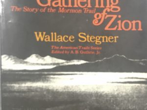 1964~The Gathering of Zion~Wallace Stegner