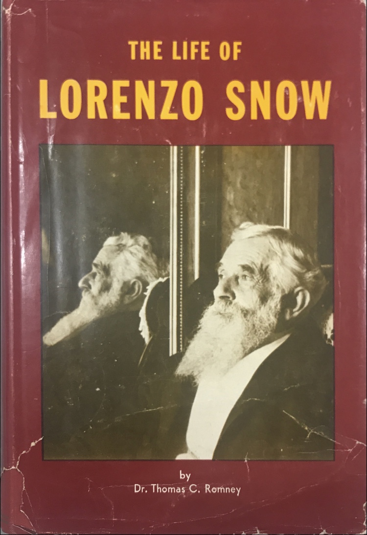1955~The Life of Lorenzo Snow~Thomas C. Romney
