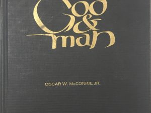 1963~God & Man~Oscar W. McConkie Jr.