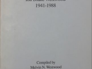 1941-1988~Letters of Ida Blake Westwood 1941-1988~Melvid N. Westwood