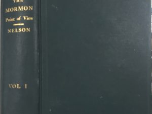 1904~ The Mormon Point of View~Vol. 1