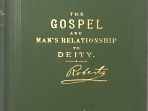 1901~The Gospel~Elder B. H. Roberts