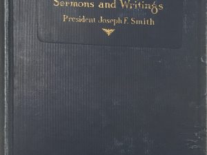 1919~Gospel Doctrine~ Sermons and Writings~ President Joseph F. Smith