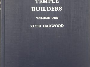 1938~Temple Builders Volume One ~ Ruth Hardwood ~ Signed by the Author