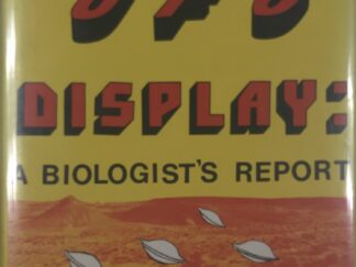 1974 — The Utah UFO Display – A Biologist’s Report — Frank B. Salisbury — Hardbound with Dust Jacket