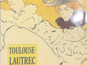 1985~Toulouse-Lautric and his Contempories~Ebria Feinblatt and Bruce Davis