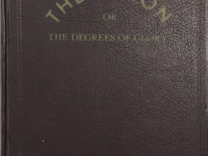 1944~ The Vision or The Degrees of Glory~ N. B. Lundwall