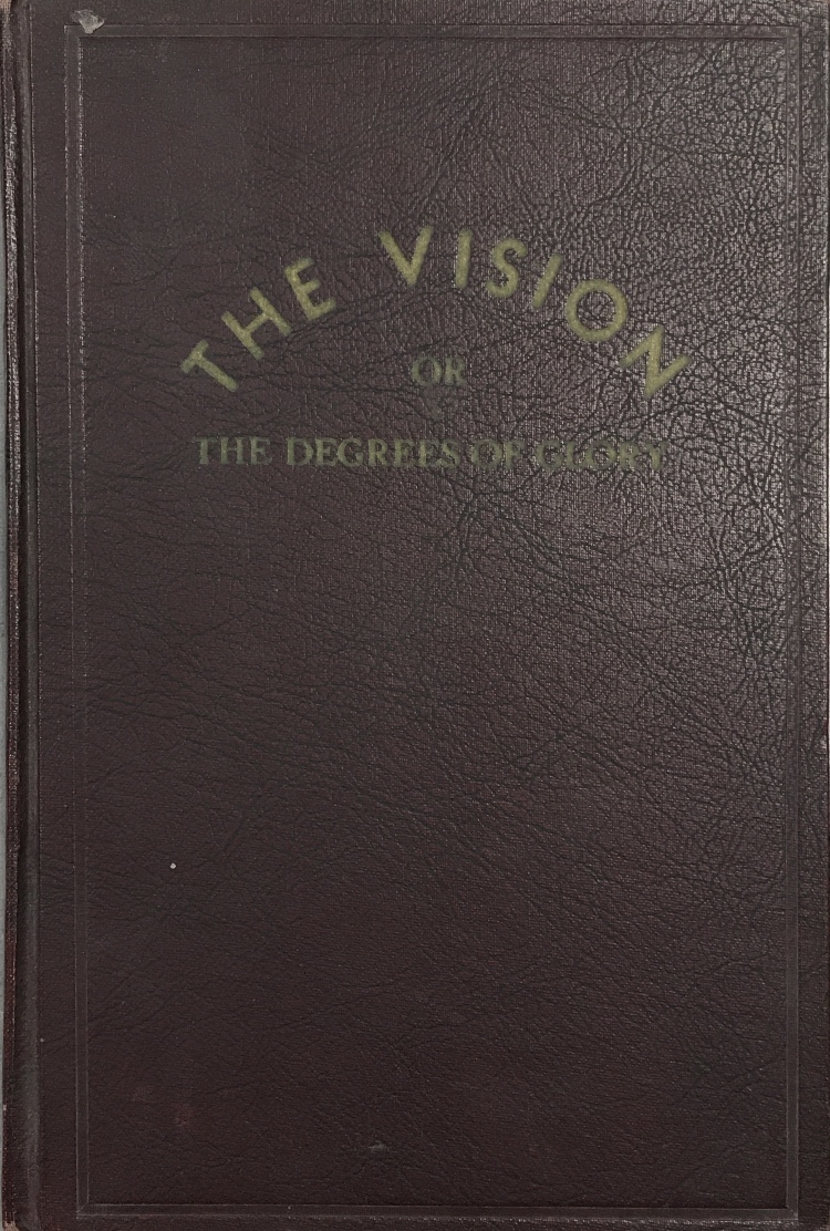 1944~ The Vision or The Degrees of Glory~ N. B. Lundwall
