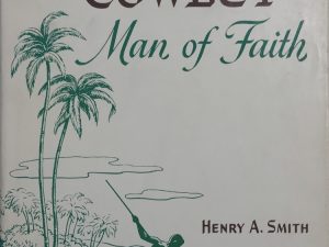 1959 ~ Matthew Cowley, Man of Faith ~ by Henry A. Smith — Hardbound