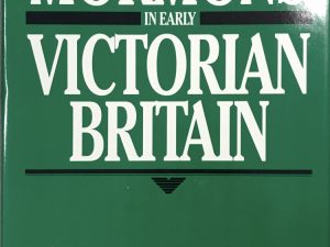 1989~Mormons In Early Victorian Britain~Richard L. Jensen and Malcolm R. Thorp