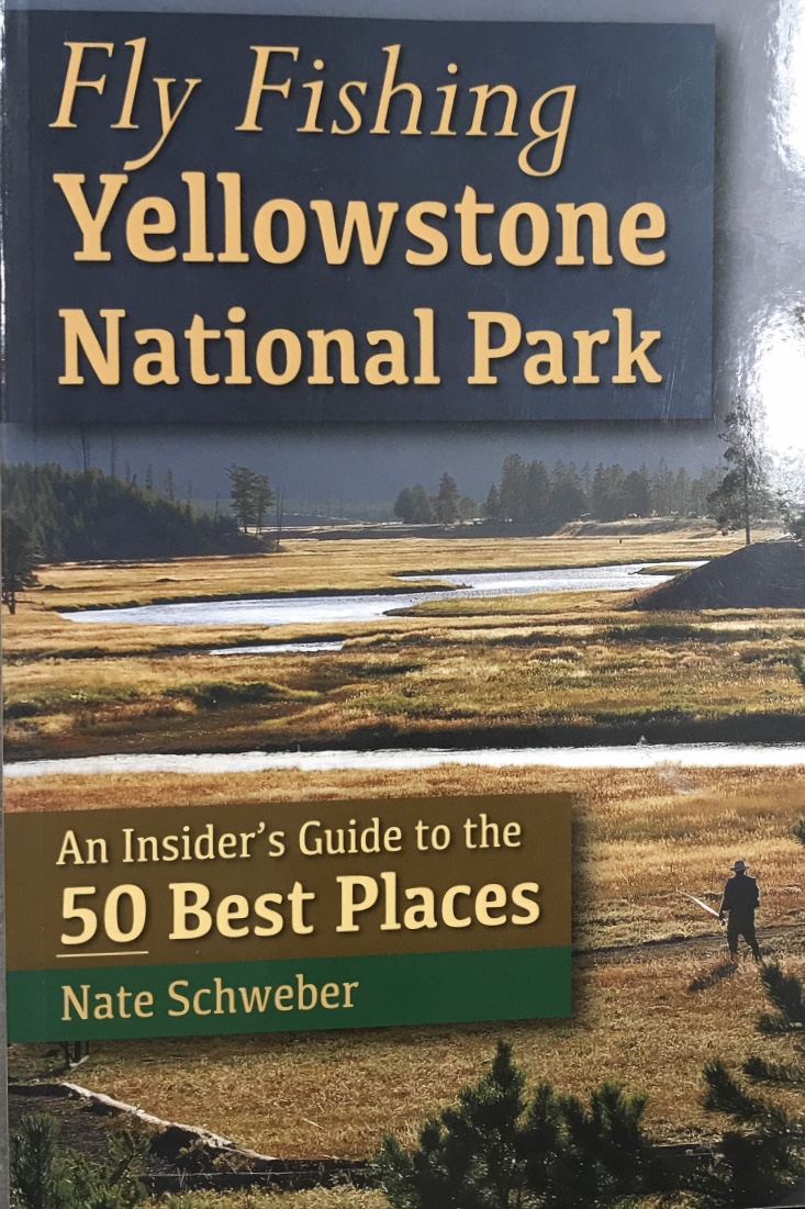 2012~Fly Fishing Yellowstone National Park~Nate Schweber