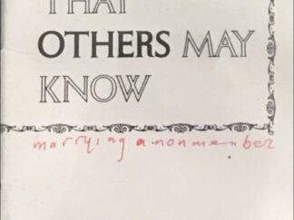 That Others May Know~Published by the MIA Board of the Church of Jesus Christ of Latter-day Saints