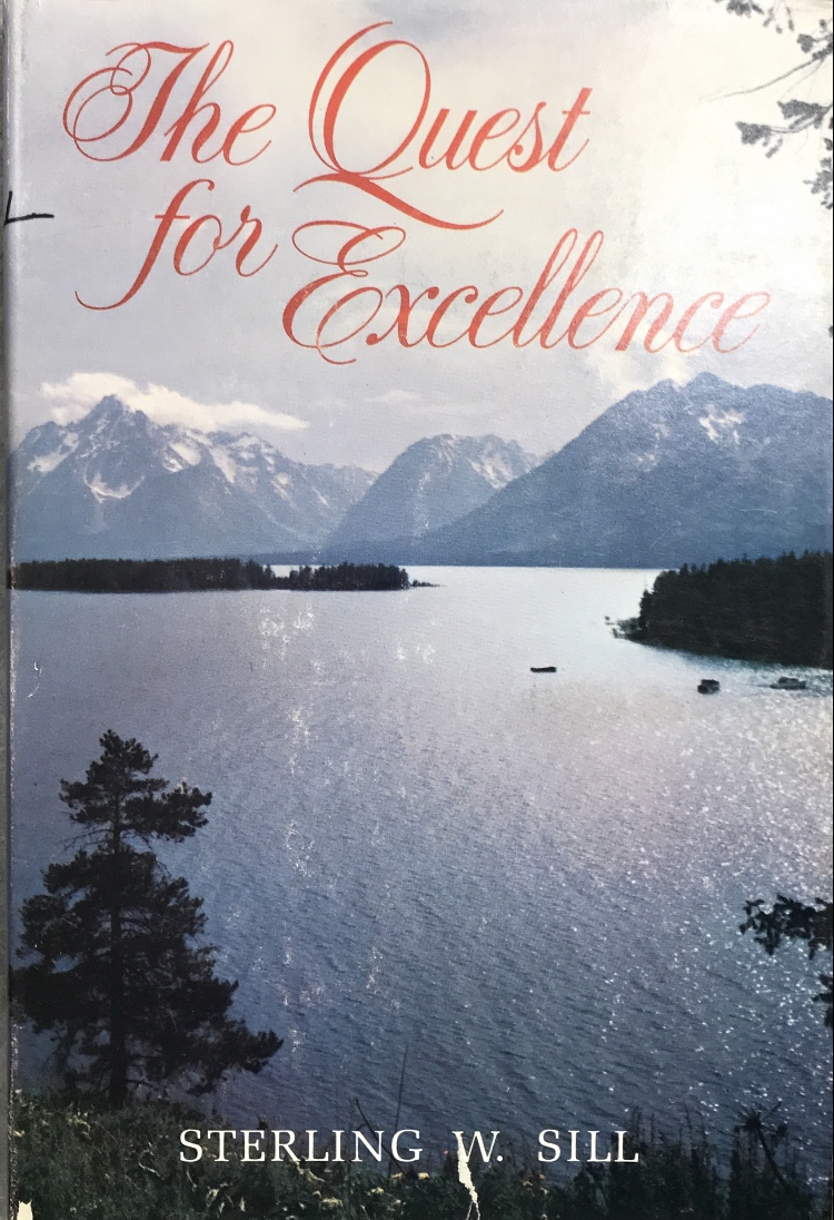 The Quest for Excellence — Sterling W. Sill — Hardcover