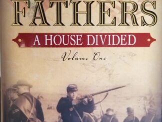Faith of Our Fathers, A House Divided, Volume One ~ N. C. Allen ~ ISBN: 9781577348979