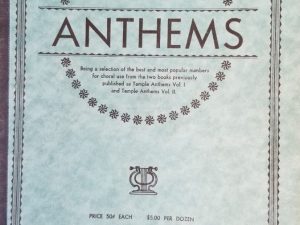 1939 – Temple Anthems, Being a selection of the best and most popular…previously published as….Vol.I and Vol.II.