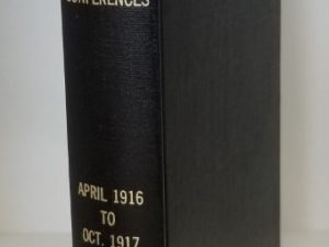Conference Reports – Bound Volume – April 1916 To October 1917 – Signed by Anthon H. Lund