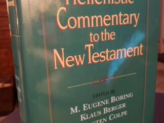 1995 ~ Hellenistic Commentary to the New Testament ~ edited by M. Eugene Boring, Klaus Berger, Carsten Colpe