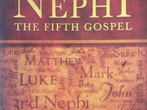 2012 – Third Nephi: The Fifth Gospel – Andrew C. Skinner