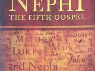 2012 - Third Nephi: The Fifth Gospel - Andrew C. Skinner