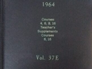1964 - Sunday School Lessons Vol 37E - The Church of Jesus Christ of Latter-Day Saints