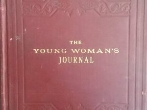 1906 – The Young Women’s Journal Vol 17 – The General Board of The Y.L.M.I.A.