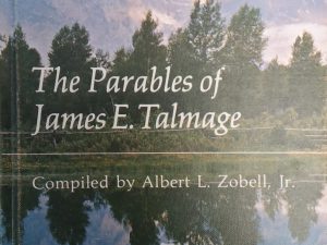 1973 — The Parables of James E. Talmage — Albert L. Zobell — Small Size Hardbound, No Dust Cover